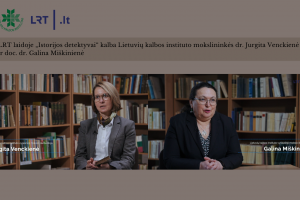 LKI_LRT laida „Istorijos detektyvai“